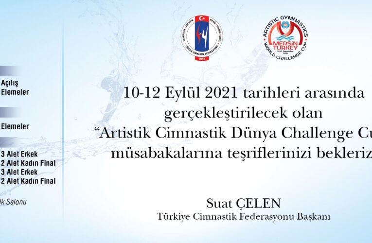 4. ARTİSTİK CİMNASTİK DÜNYA KUPASI (WORLD CHALLENGE CUP) MERSİN’DE