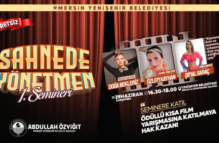 “Sahnede Yönetmen” semineri 29 Haziran’da