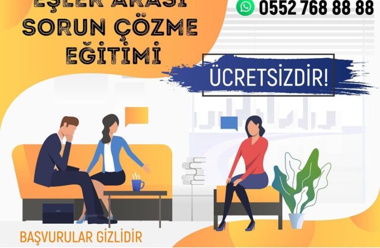 “Eşler arası sorun çözme eğitimleri başlıyor”