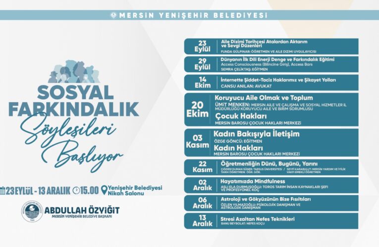 Yenişehir Belediyesi “Sosyal Farkındalık Söyleşileri” başlıyor