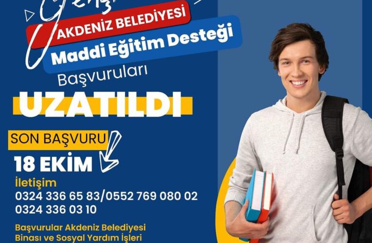 AKDENİZ BELEDİYESİ’NİN SAĞLADIĞI EĞİTİM DESTEĞİNDE BAŞVURU SÜRECİ UZATILDI