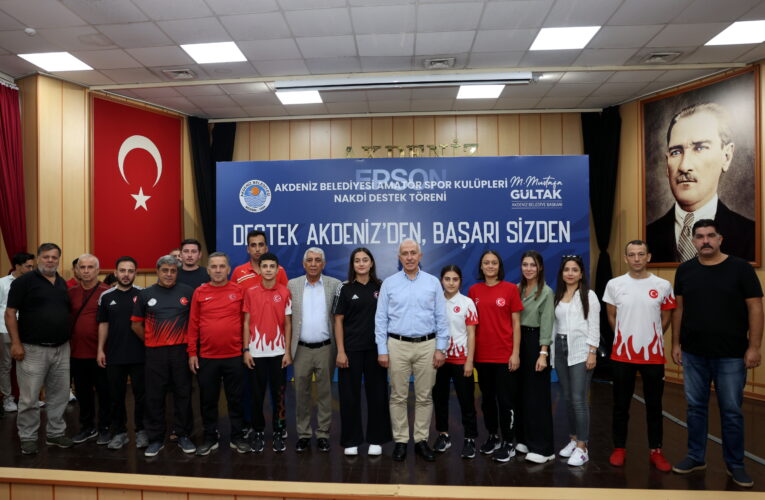 AKDENİZ BELEDİYESİ’NDEN AMATÖR SPORA “CAN SUYU”