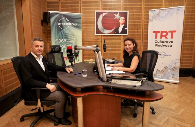 Başkan Çakır, TRT Çukurova Radyosu’nun konuğu oldu