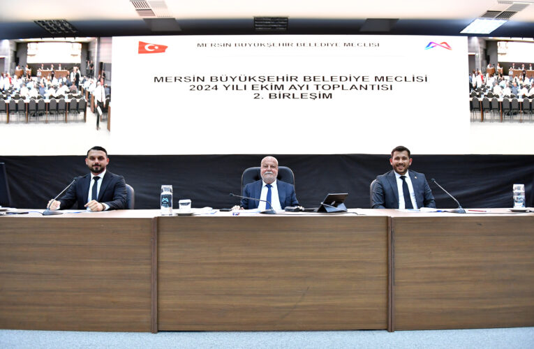 MERSİN BÜYÜKŞEHİR BELEDİYE MECLİSİ’NİN EKİM AYI TOPLANTISI’NIN 2. BİRLEŞİMİ GERÇEKLEŞTİ