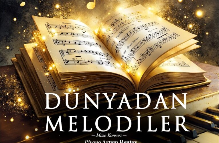 Mersin Devlet Opera ve Balesi’nden Müze Konseri