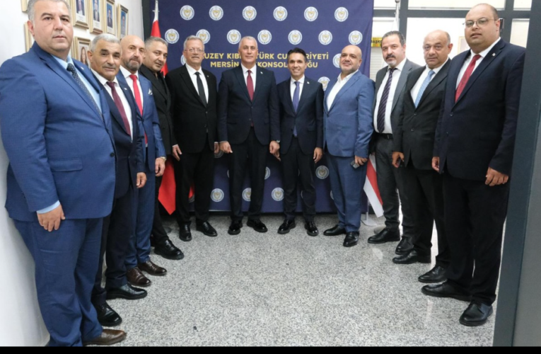 KKTC EKONOMİ VE ENERJİ BAKANI MERSİN’DE